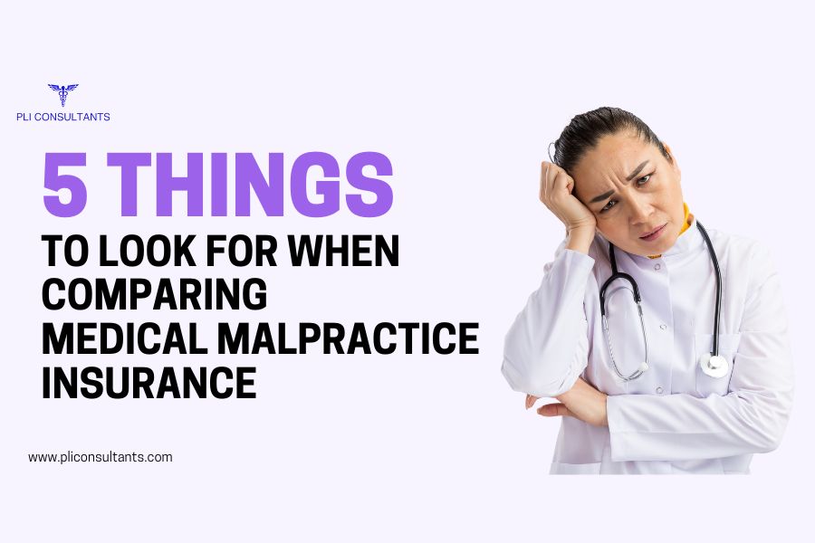 5 Things to Look for When Comparing Medical Malpractice Insurance Providers